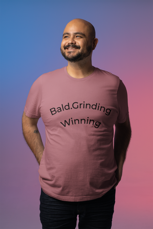 Bald. Grinding. Winning. Tee - The Hair Left. The Rizz Didn't.